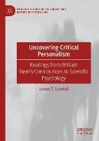 Uncovering Critical Personalism: Readings from William Stern’s Contributions to Scientific Psychology