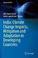 India: Climate Change Impacts, Mitigation and Adaptation in Developing Countries - cover