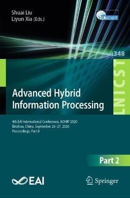 Advanced Hybrid Information Processing: 4th EAI International Conference, ADHIP 2020, Binzhou, China, September 26-27, 2020, Proceedings, Part II - cover