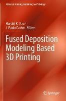 Fused Deposition Modeling Based 3D Printing - cover