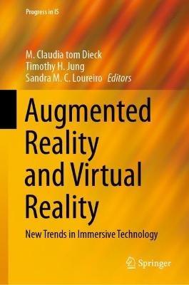 Augmented Reality and Virtual Reality: New Trends in Immersive Technology - cover