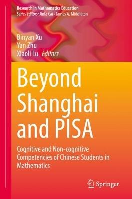 Beyond Shanghai and PISA: Cognitive and Non-cognitive Competencies of Chinese Students in Mathematics - cover
