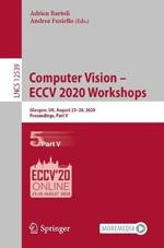 Computer Vision – ECCV 2020 Workshops: Glasgow, UK, August 23–28, 2020, Proceedings, Part V