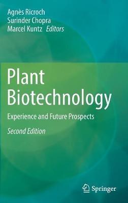 Plant Biotechnology: Experience and Future Prospects - cover