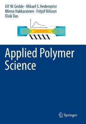 Applied Polymer Science - Ulf W. Gedde,Mikael S. Hedenqvist,Minna Hakkarainen - cover
