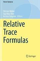 Relative Trace Formulas - cover