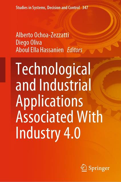 Technological and Industrial Applications Associated With Industry 4.0