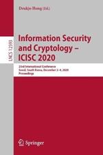 Information Security and Cryptology –  ICISC 2020: 23rd International Conference, Seoul, South Korea, December 2–4, 2020, Proceedings