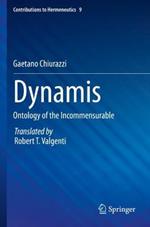 Dynamis: Ontology of the Incommensurable