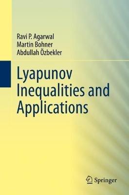 Lyapunov Inequalities and Applications - Ravi P. Agarwal,Martin Bohner,Abdullah Özbekler - cover