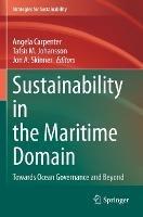 Sustainability in the Maritime Domain: Towards Ocean Governance and Beyond