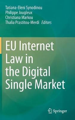 EU Internet Law in the Digital Single Market - cover