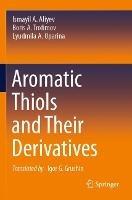 Aromatic Thiols and Their Derivatives