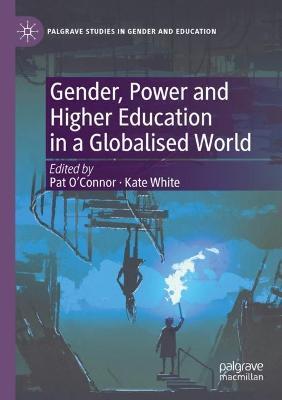 Gender, Power and Higher Education in a Globalised World - cover