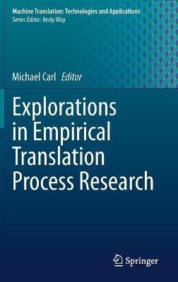 Explorations in Empirical Translation Process Research - cover
