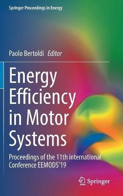 Energy Efficiency in Motor Systems: Proceedings of the 11th international Conference EEMODS’19 - cover