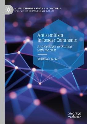 Antisemitism in Reader Comments: Analogies for Reckoning with the Past - Matthias J. Becker - cover