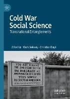 Cold War Social Science: Transnational Entanglements - cover