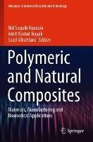 Polymeric and Natural Composites: Materials, Manufacturing and Biomedical Applications - cover