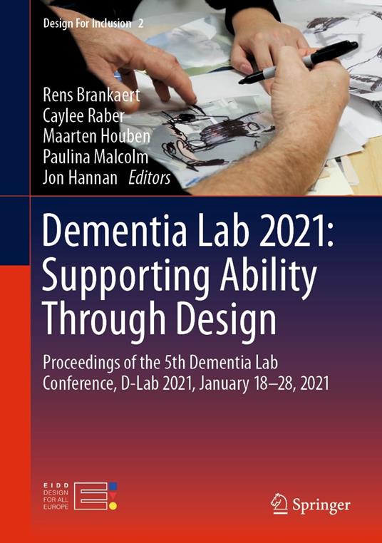 Dementia Lab 2021: Supporting Ability Through Design