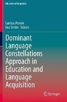 Dominant Language Constellations Approach in Education and Language Acquisition - cover