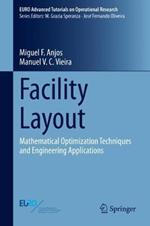 Facility Layout: Mathematical Optimization Techniques and Engineering Applications