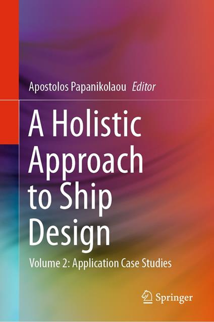 A Holistic Approach to Ship Design
