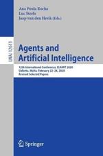 Agents and Artificial Intelligence: 12th International Conference, ICAART 2020, Valletta, Malta, February 22–24, 2020, Revised Selected Papers