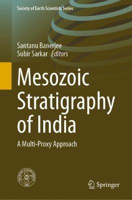 Mesozoic Stratigraphy of India: A Multi-Proxy Approach - cover