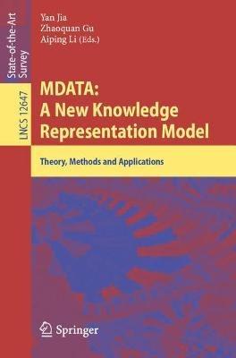 MDATA: A New Knowledge Representation Model: Theory, Methods and Applications - cover