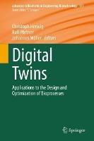 Digital Twins: Applications to the Design and Optimization of Bioprocesses - cover