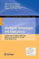 Intelligent Technologies and Applications: Third International Conference, INTAP 2020, Gjøvik, Norway, September 28–30, 2020, Revised Selected Papers - cover
