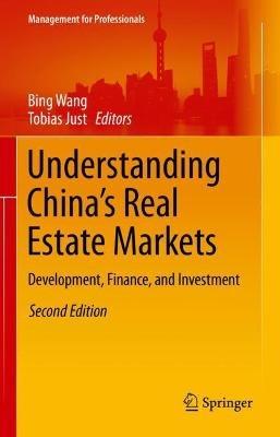 Understanding China’s Real Estate Markets: Development, Finance, and Investment - cover
