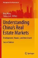 Understanding China’s Real Estate Markets: Development, Finance, and Investment - cover
