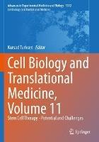 Cell Biology and Translational Medicine, Volume 11: Stem Cell Therapy - Potential and Challenges - cover