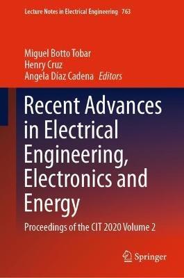 Recent Advances in Electrical Engineering, Electronics and Energy: Proceedings of the CIT 2020 Volume 2 - cover