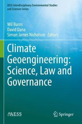 Climate Geoengineering: Science, Law and Governance - cover