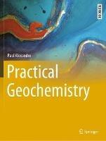 Practical Geochemistry - Paul Alexandre - cover