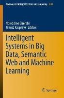 Intelligent Systems in Big Data, Semantic Web and Machine Learning - cover