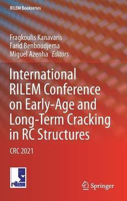 International RILEM Conference on Early-Age and Long-Term Cracking in RC Structures: CRC 2021 - cover