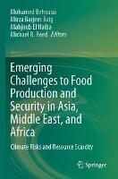 Emerging Challenges to Food Production and Security in Asia, Middle East, and Africa: Climate Risks and Resource Scarcity - cover