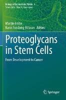 Proteoglycans in Stem Cells: From Development to Cancer - cover