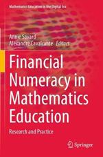 Financial Numeracy in Mathematics Education: Research and Practice