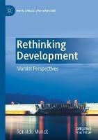 Rethinking Development: Marxist Perspectives - Ronaldo Munck - cover