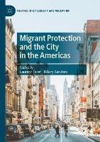 Migrant Protection and the City in the Americas - cover