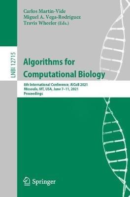 Algorithms for Computational Biology: 8th International Conference, AlCoB 2021, Missoula, MT, USA, June 7–11, 2021, Proceedings - cover