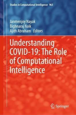 Understanding COVID-19: The Role of Computational Intelligence - cover
