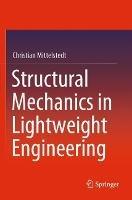 Structural Mechanics in Lightweight Engineering