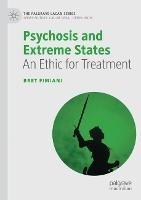 Psychosis and Extreme States: An Ethic for Treatment - Bret Fimiani - cover