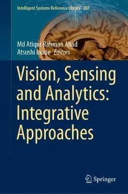 Vision, Sensing and Analytics: Integrative Approaches - cover